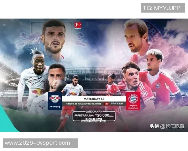 德甲分析：拜仁防冷药厂难以取胜莱比锡全力争胜法兰克福