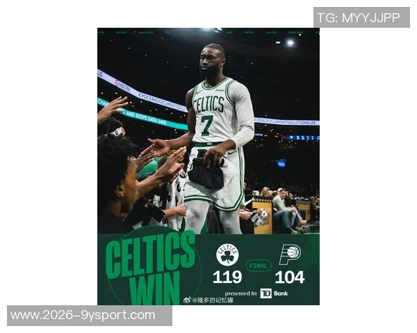 杰伦布朗谈攻防两端的挑战与乐趣展现全能球员的决心与信心